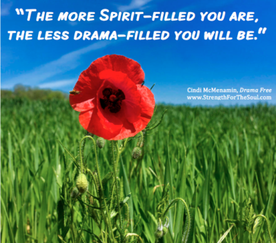 Be Spirit-filled not drama-filled