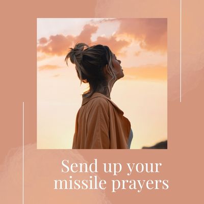 Missile prayers
